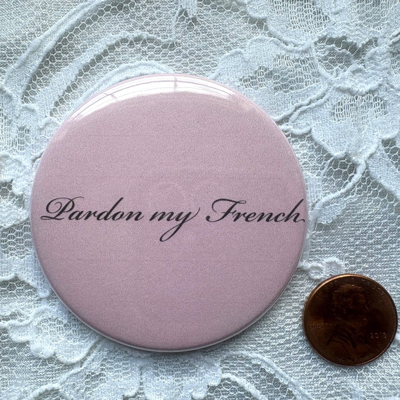Pardon My French Button